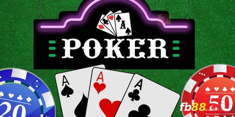 cách chơi poker fb88 đơn giản hấp dẫn