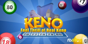 chơi xổ số keno fb88 uy tín đẳng cấp